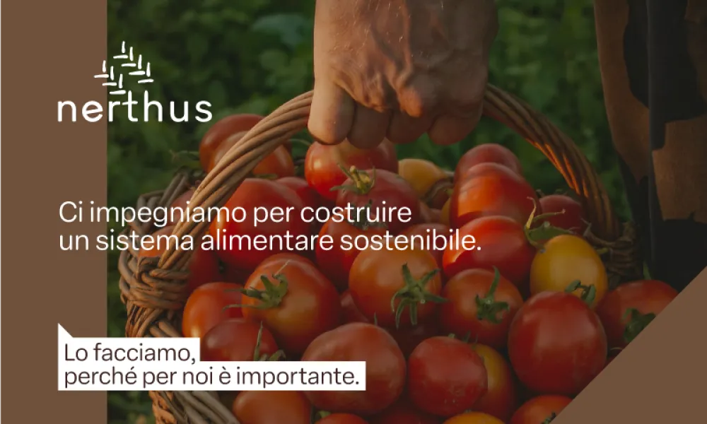 Nerthus. Ci impegniamo per costruire  un sistema alimentare sostenibile. Lo facciamo, perché per noi è importante.